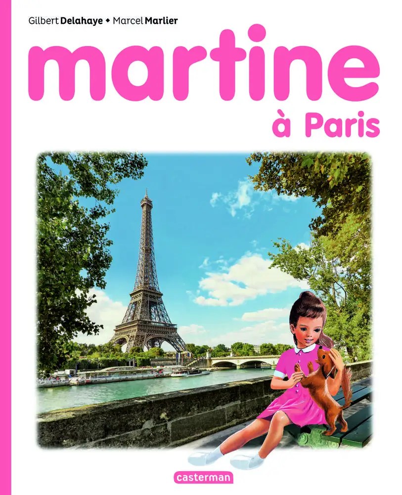 CASTERMAN - Martine - Martine a Paris - Delahaye, Gilbert + Marlier, Marcel