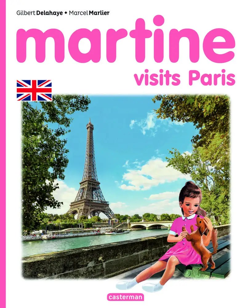CASTERMAN - Martine - Martine visits Paris - Delahaye, Gilbert + Marlier, Marcel