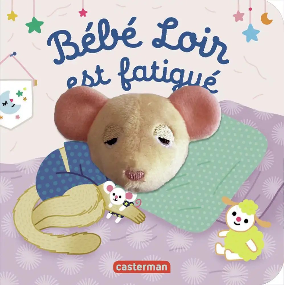 CASTERMAN - Bébé loir est fatigué - Kalicky, Anne; Chetaud, Hélène