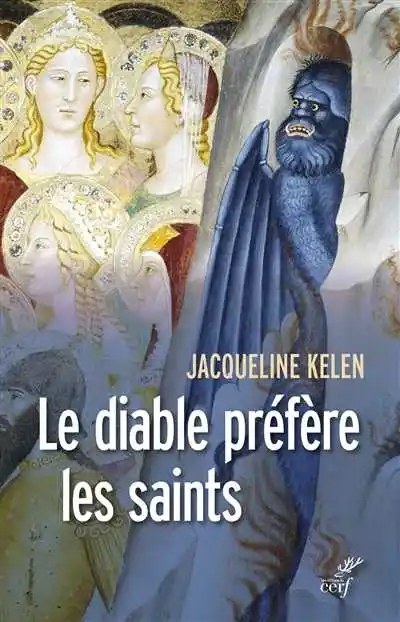 CERF - Le Diable Prefere Les Saints