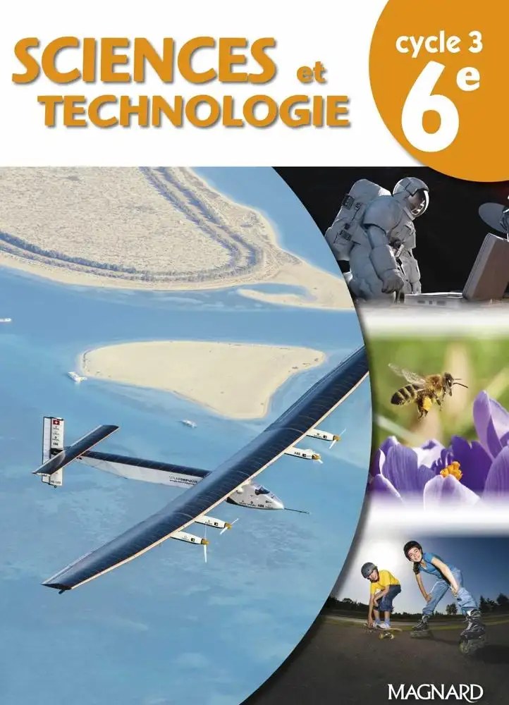 MAGNARD - Science Et Technologie 6eme