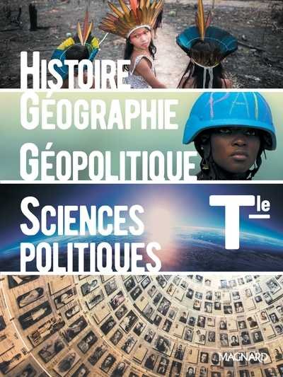 MAGNARD - HistGeo Geopolitique Et Sciences Politique Tle 2020