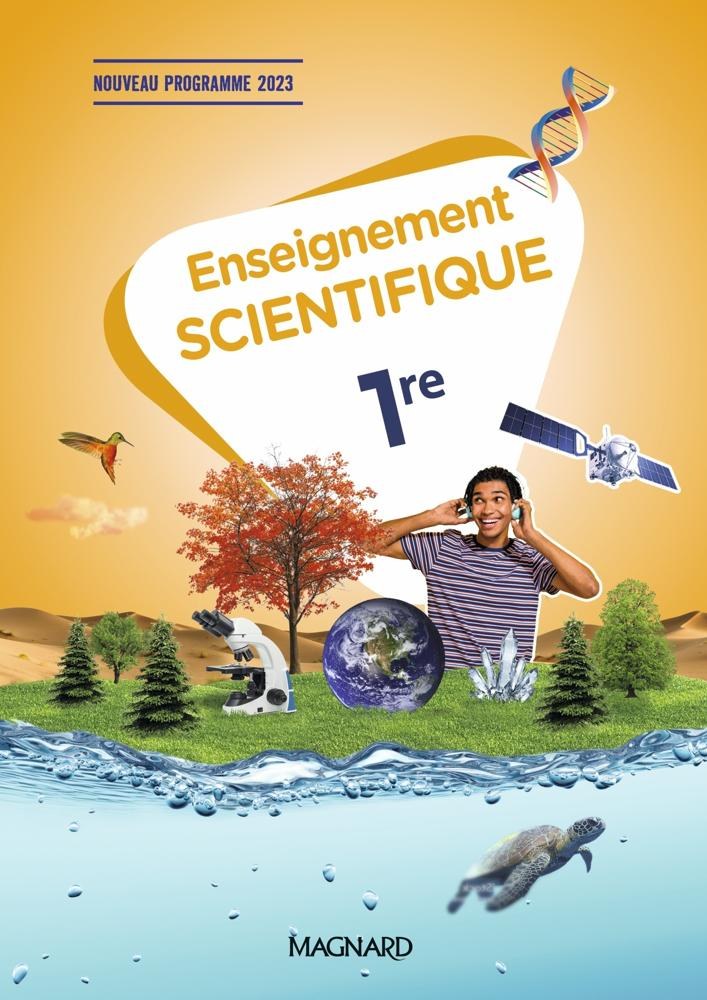 MAGNARD - Enseignement Scientifique 1ere 2024