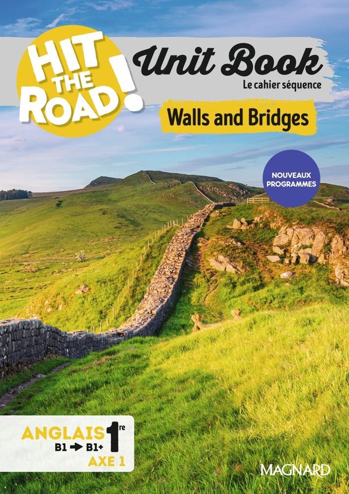 MAGNARD - Hit The Road 1ere Term Identite Et Echanges Walls And Bridges