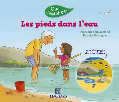 MAGNARD - Que D'histoires CP : Les Pieds Dans L'eau