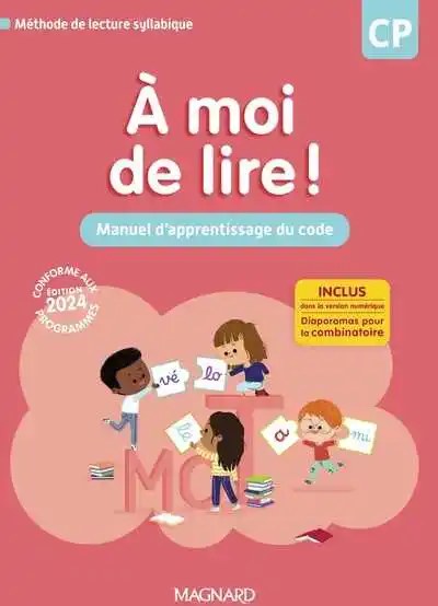 MAGNARD  -  A Moi De Lire CP 2024 Manuel D'apprentissage Du Code