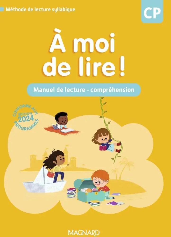 MAGNARD  -  A Moi De Lire CP 2024 Manuel De Lecture Et De Comprehension