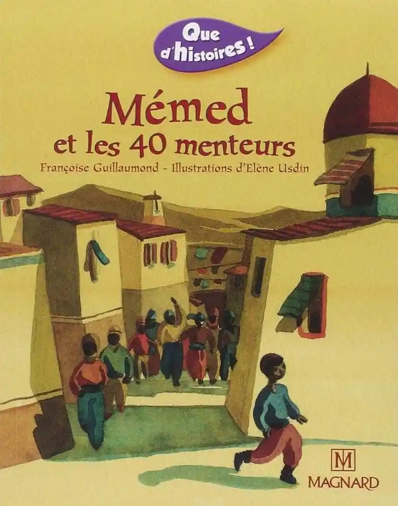 MAGNARD - Memed Et Les 40 Menteurs