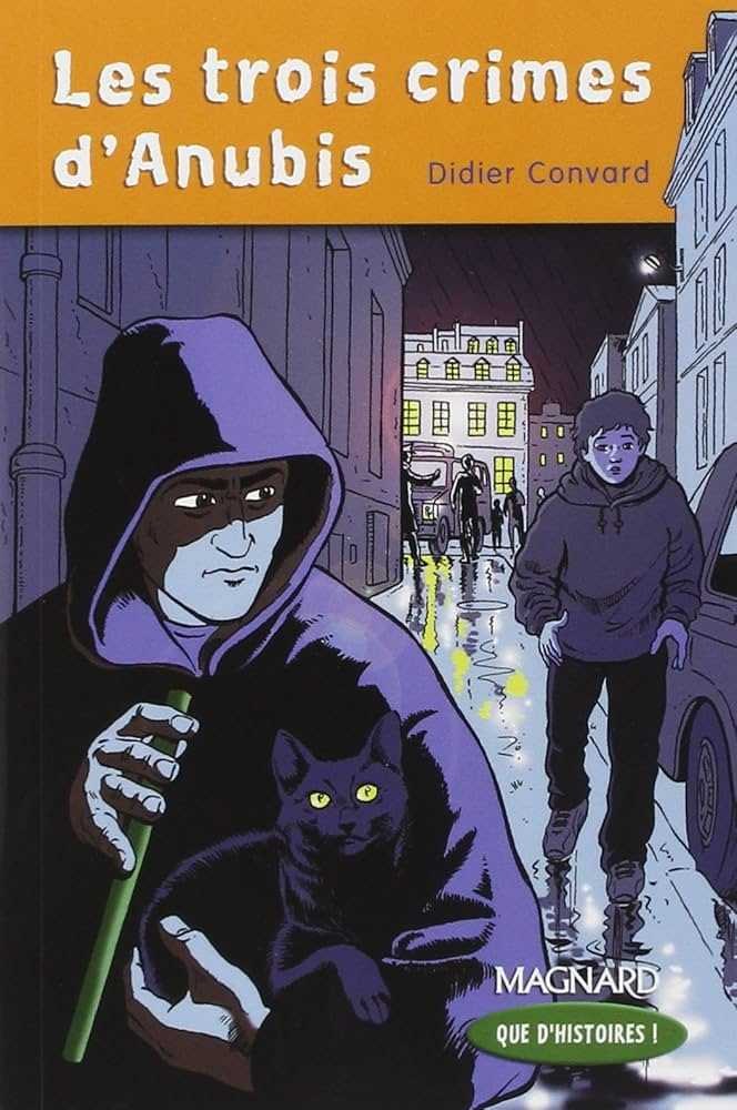 MAGNARD - Les Trois Crimes D'anubis