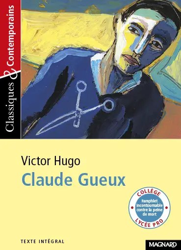 MAGNARD - Claude Gueux