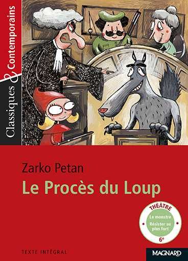 MAGNARD - Le Proces Du Loup