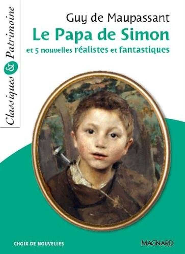 MAGNARD - Le Papa de Simon et 5 Nouvelles Réalistes et Fantastiques