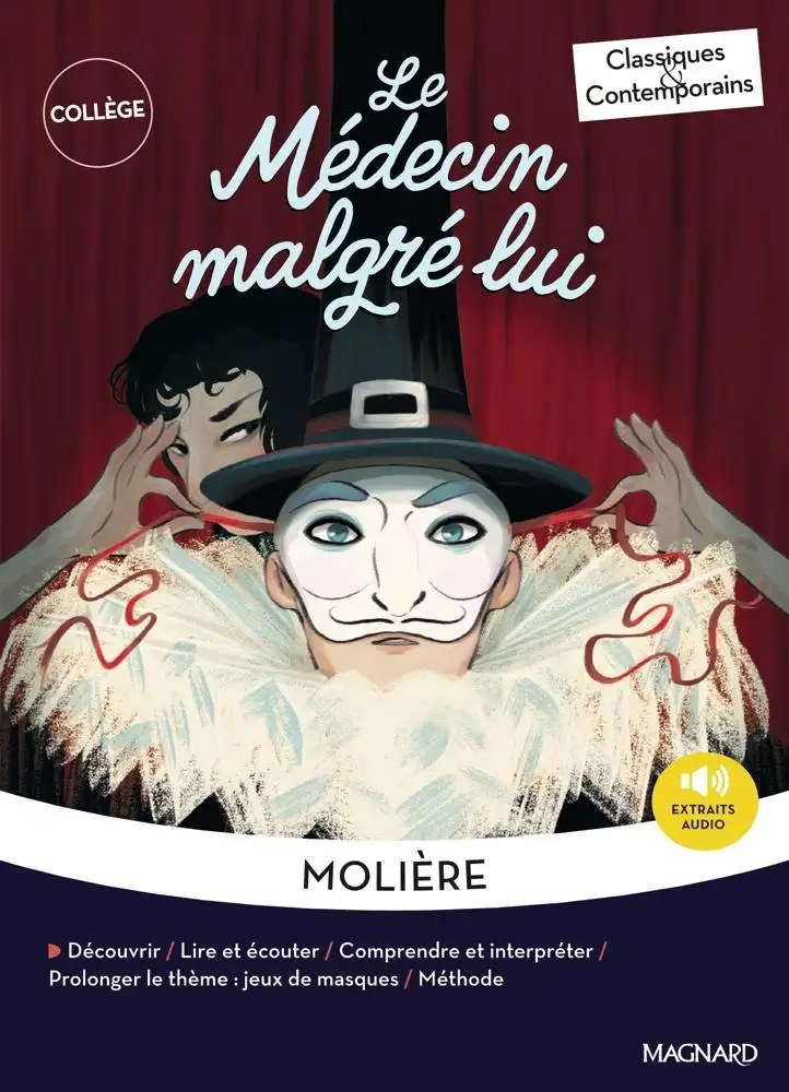 Magnard - LE Medcin Malgre Lui
