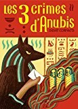 MAGNARD - Les Trois Crimes D'anubis
