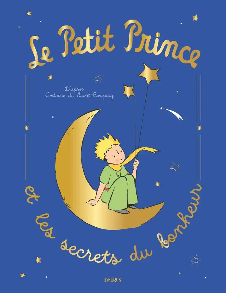 FLEURUS - Le Petit Prince et les secrets du bonheur