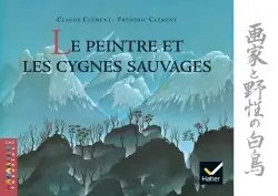 HATIER - Le Peintre Et Le Cygnes Sauvage