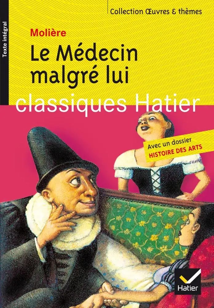 Hatier - Le Medecin Malgre Lui