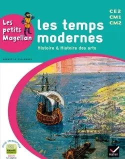 HATIER - Les Petits Magellan - Les Temps Modernes Ce2 Cm1 Cm2