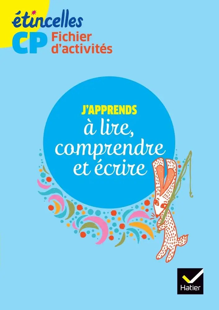 HATIER - Etincelles J'apprends A Lire Cp Fichier 2016