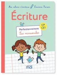 MDI - Ecriture Cp - Ce1 Perfectionnement Les Miniscules
