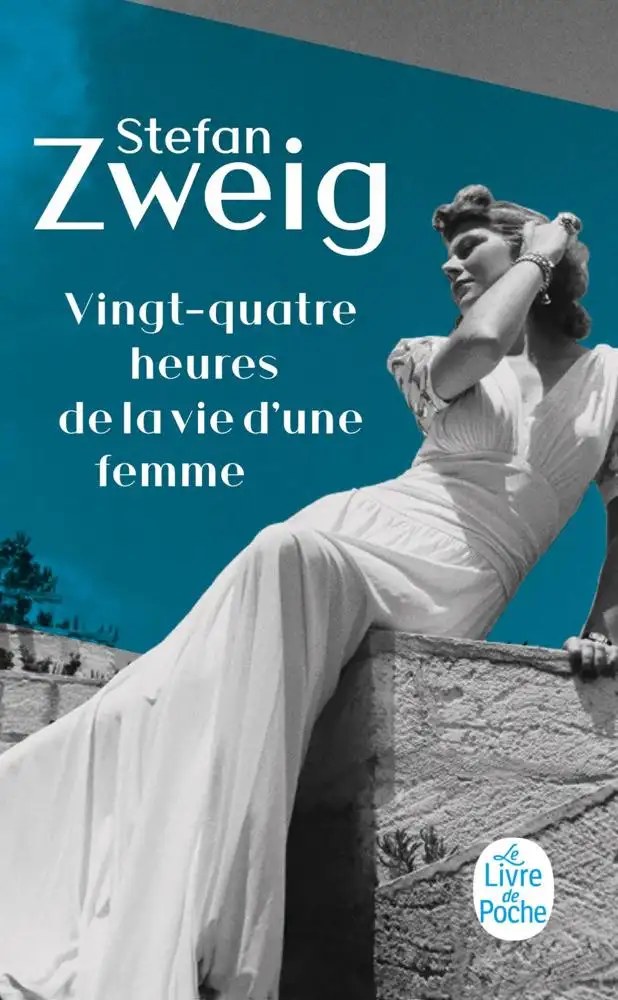 LE LIVRE DE POCHE - 24 Heures De La Vie D'une Femme