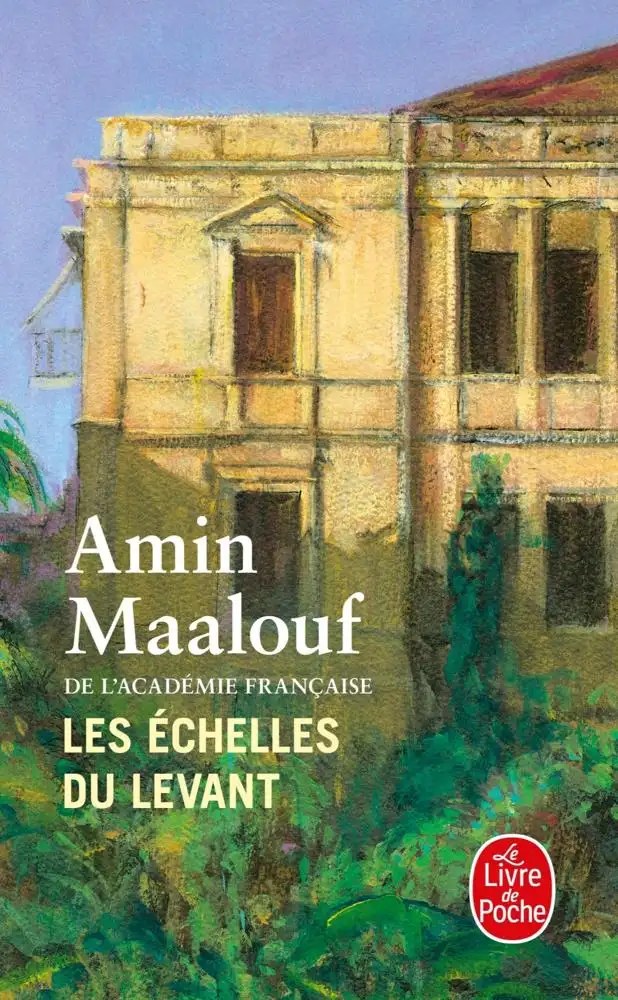 LGF - Les Echelles du Levant - Maalouf, Amin