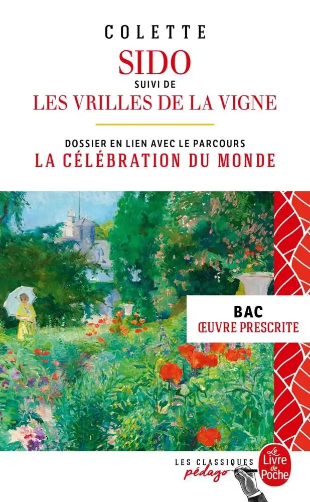 Pedagogique - Sido Suivi De Les Vrilles De La Vigne
