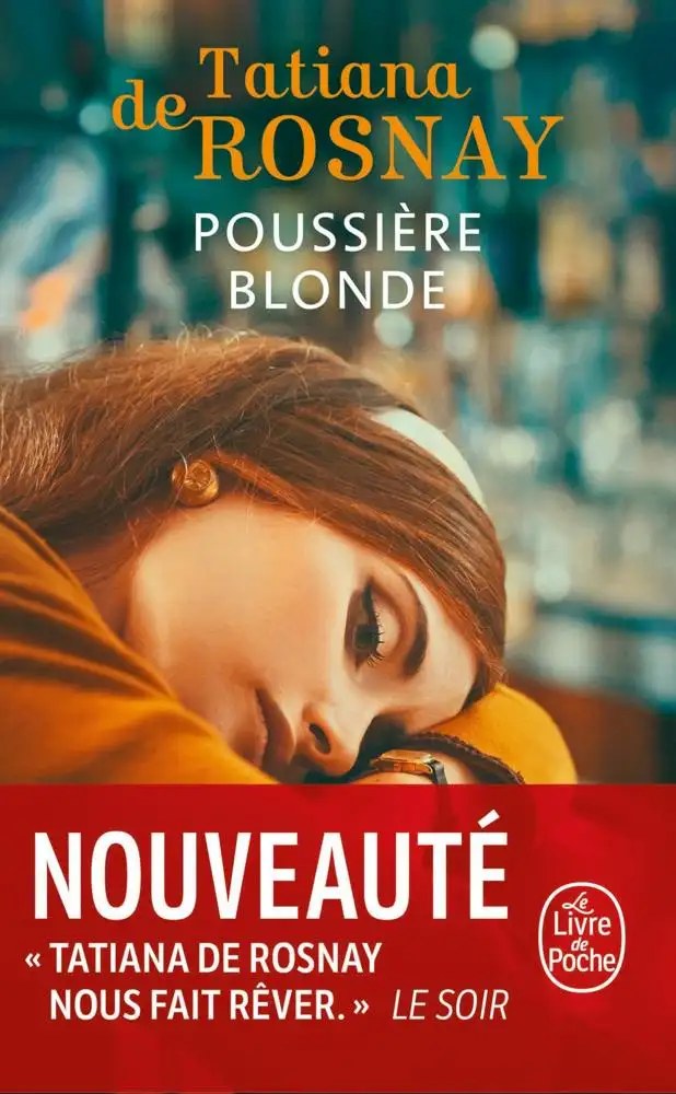 LGF - Poussiere blonde - Rosnay, Tatiana de