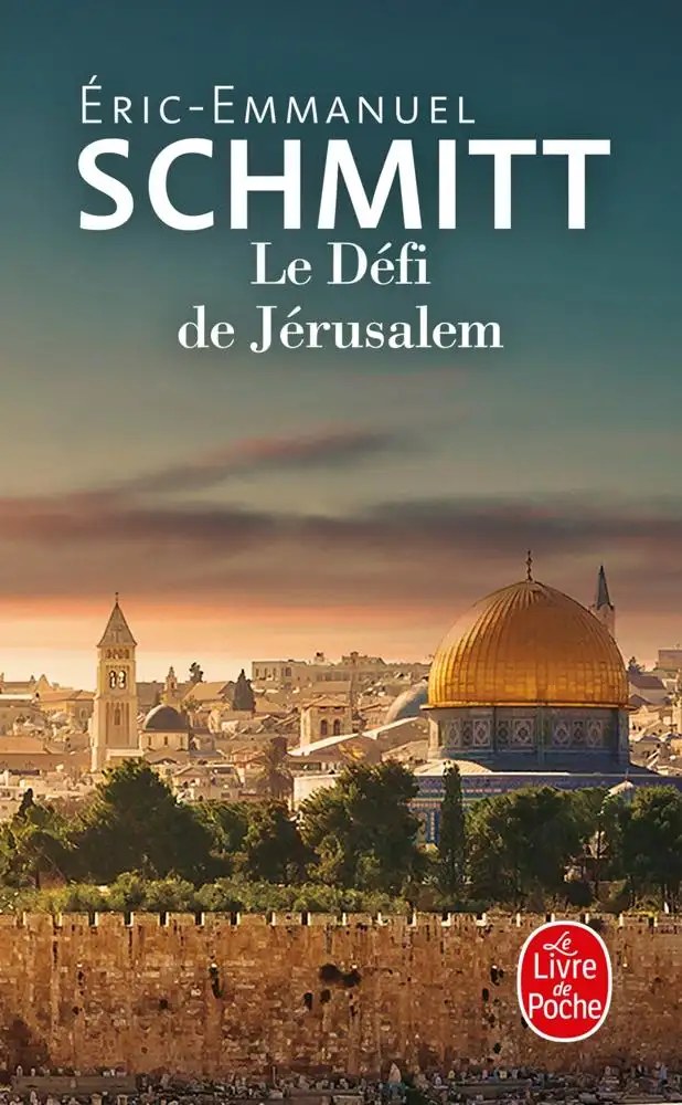 LGF - Le Defi de Jerusalem - Schmitt, Eric-Emmanuel