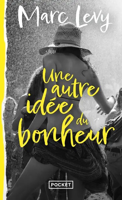 POCKET - Une autre idée du bonheur - Levy, Marc