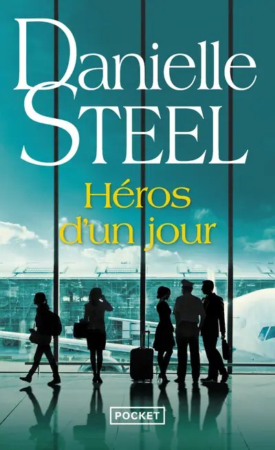 POCKET - Heros d'un jour - Steel, Danielle + Pertus, Sophie