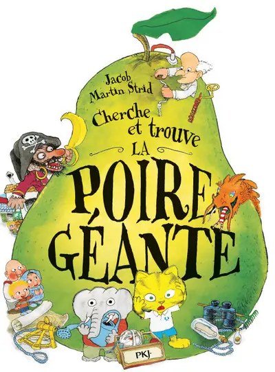 POCKET JEUNESSE - Cherche Et Trouve La Poire Geante