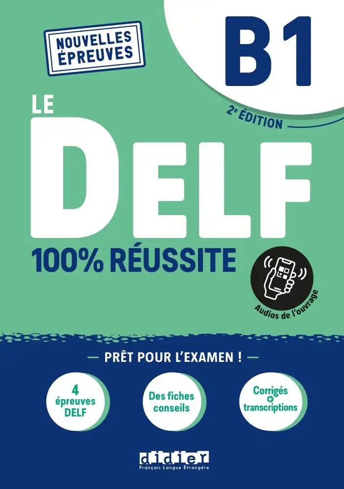 DIDIER - Le Delf B1 100% Reussite Ed 22
