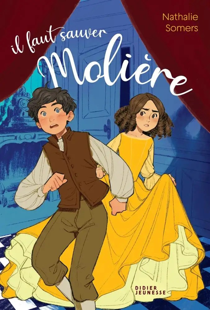 DIDIER JEUNESSE - Il Faut Sauver Moliere