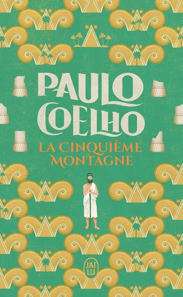J'AI LU - La cinquieme montagne - Coelho, Paulo + Marchand-Sauvagnargues, Francoise