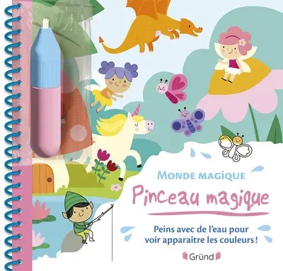GRUND - Pinceau magique - Le monde magique - Cossette, Julie