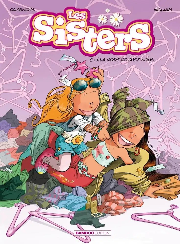 BAMBOO - Les Sisters - tome 02 - Cazenove, Christophe + WILLIAM