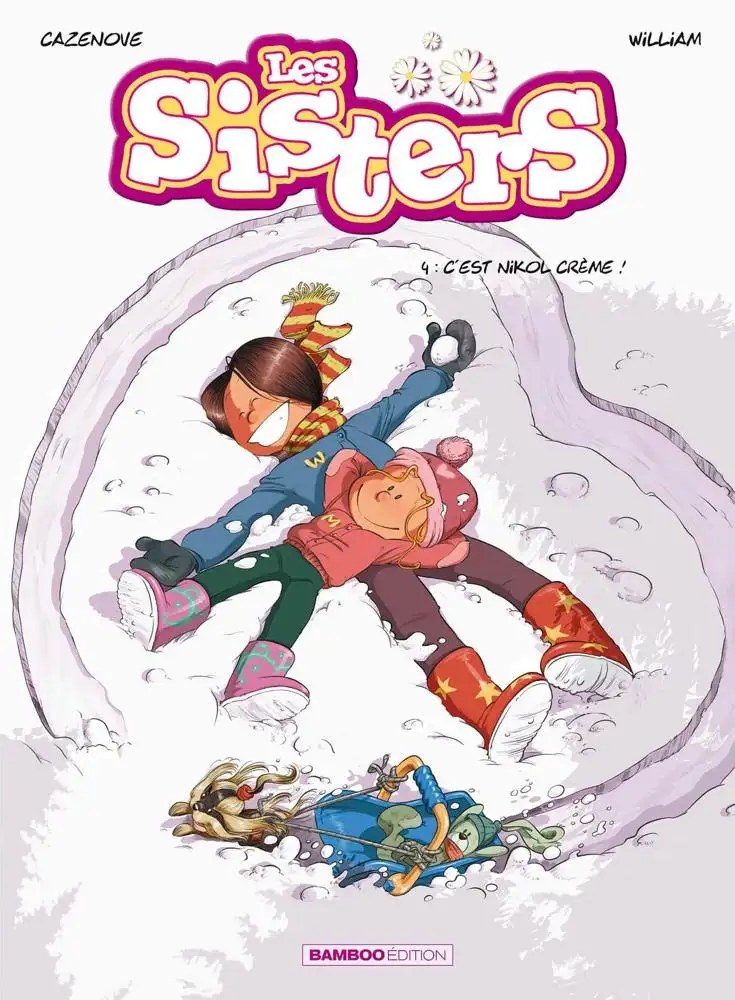 BAMBOO - Les Sisters - tome 04 - Cazenove, Christophe + WILLIAM