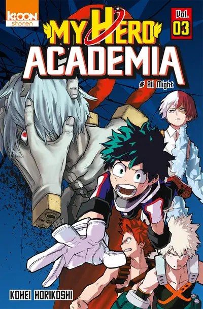 KI-OON - My Hero Academia T03 - Horikoshi, Kohei + Le Quere, David