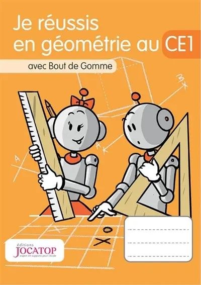 JACOTOP - Je Reussis En Geometrie CE1 Avec Bout De Gomme