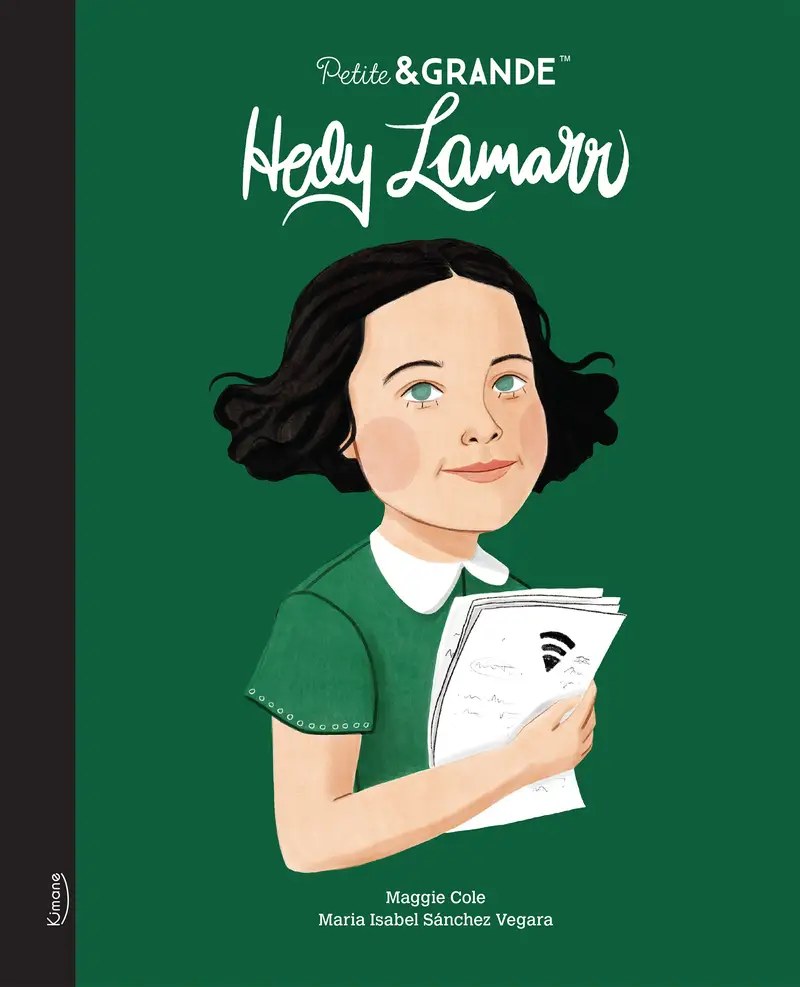 KIMANE - Petite & grande - Hedy Lamarr - Sanchez Vegara, Isabel