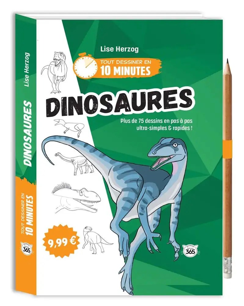 365 PARIS - Tout Dessiner En 10 Minutes - Dinosaures