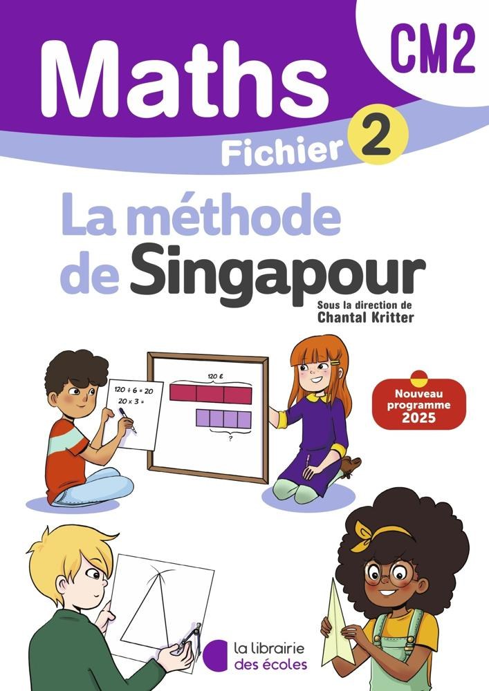 Lib Des Ecoles - Methode De Singapour CM2 Fichier 2