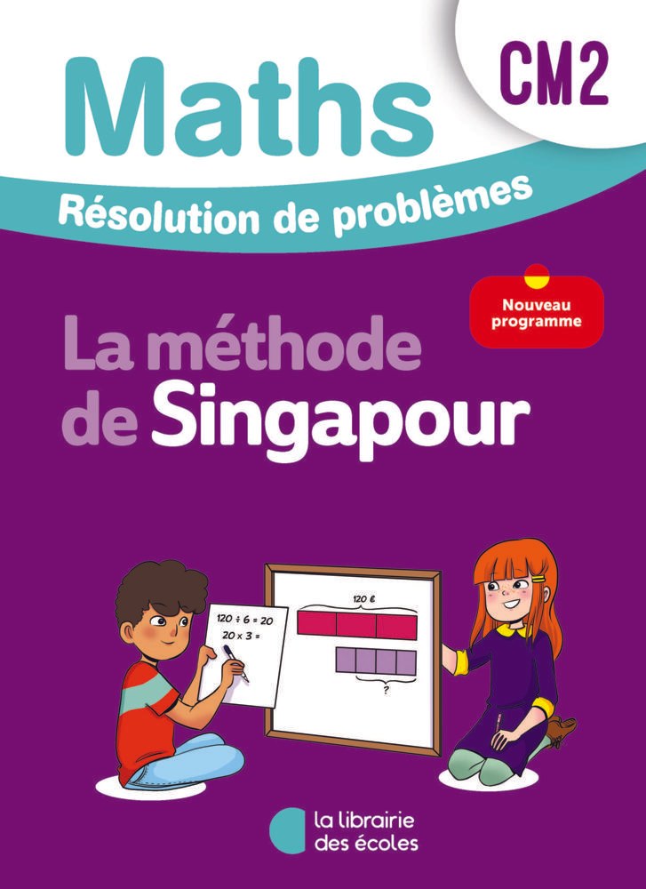 Lib Des Ecoles - Methode De Singapour CM2 Resolution De Problemes Cahier Ex
