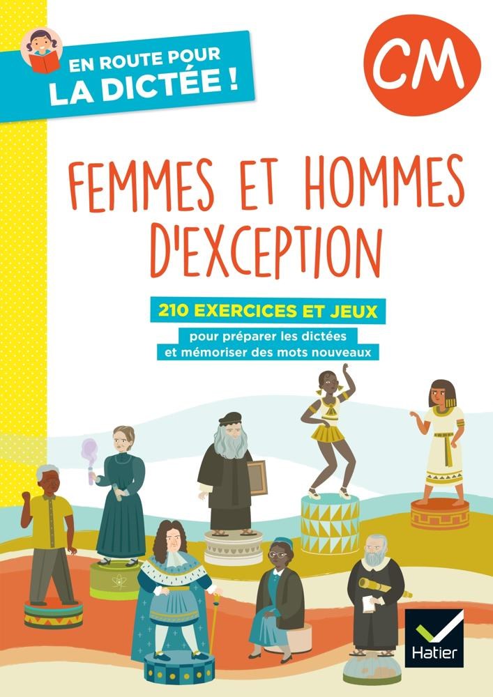 HATIER - En Route Pour La Dictee CM Femmes Et Hommes D'exeption