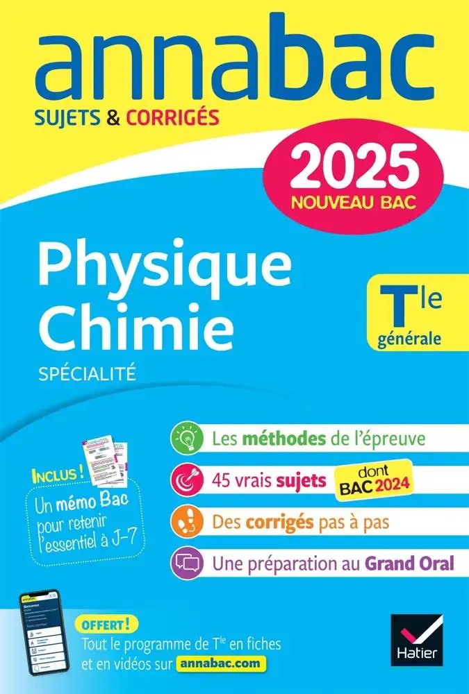 HATIER - Annales du bac Annabac 2025 Physique-Chimie Tle generale (specialite) - Freret, Jerome + Mo