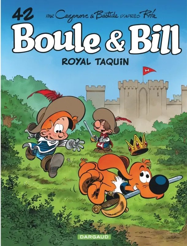 DARGAUD - Boule & Bill - Tome 42 - Royal taquin - Bastide Jean; Cazenove Christophe; Roba Jean