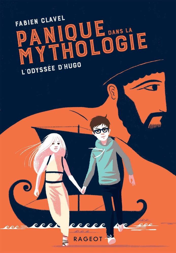 Rageot - Panique dans la Mythologie - L'odyssée D'hugo