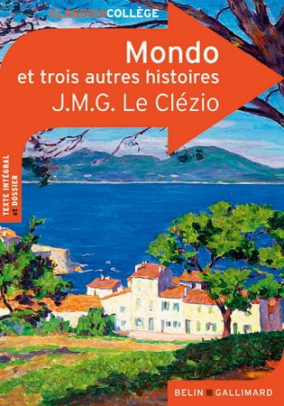 Belin Gallimard - Mondo Et Trois Autres Histoires
