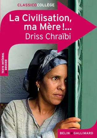 GALLIMARD - La Civilisation Ma Mere